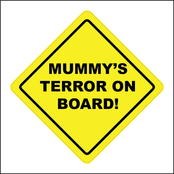 HU358 Mummys Terror On Board Yellow Car Warning Distance Safety