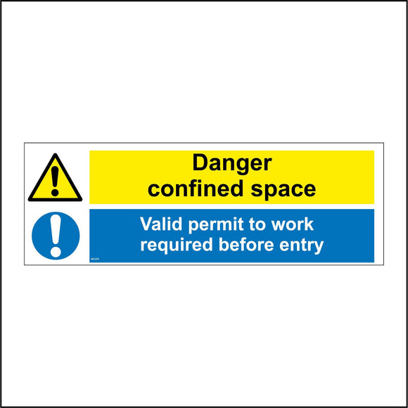MU204 Danger Confined Space Valid Permit To Work Required Before Entry Sign with Triangle Circle 2 Exclamation Marks