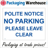 TR164 Polite Notice No Parking Sign