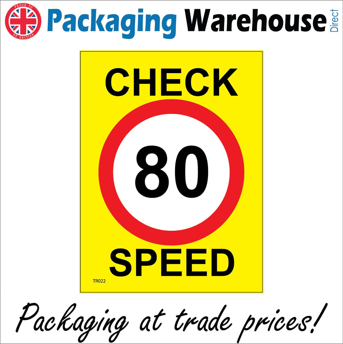 Check Speed 80 Miles Per Hour Sign with Circle – PWDirect