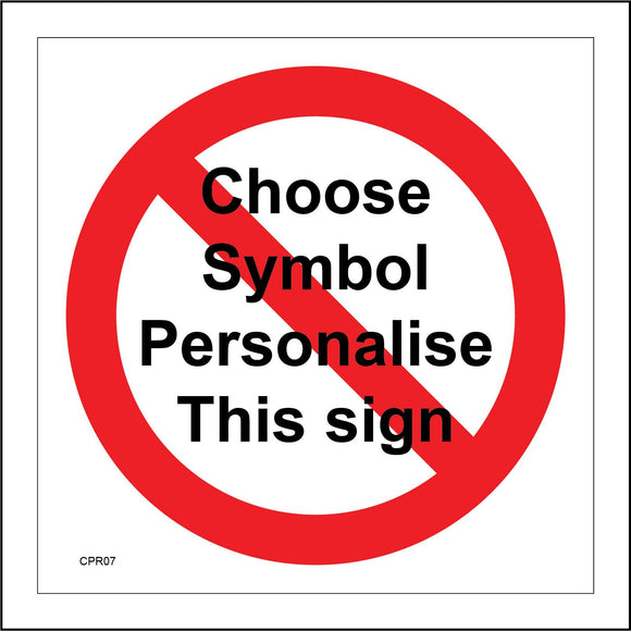 CPR07 Design A Sign Bespoke Choose your Layout Custom Information Badge Sign