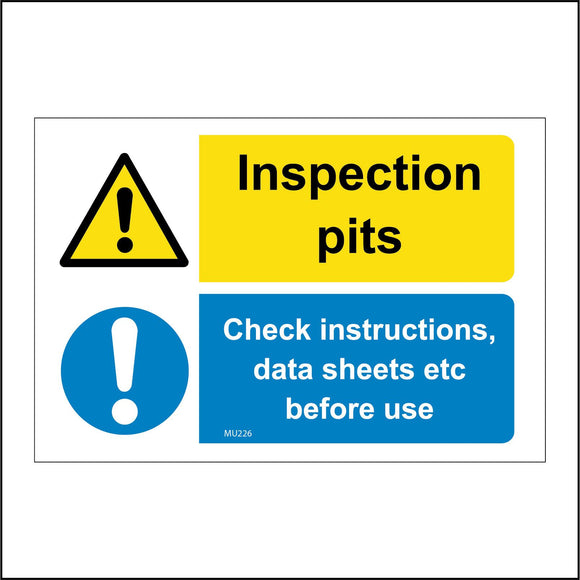 MU226 Inspection Pits Check Instructions Data Sheets Etc Before Use Sign with Triangle Circle 2 Exclamation Marks