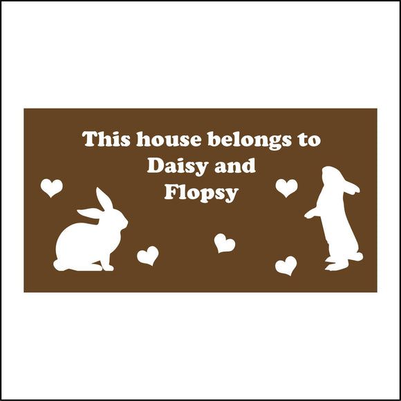 CM198 This House Belongs To Daisy And Flopsy Sign with Hearts Rabbits
