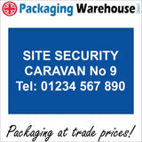 CM270 Site Security Caravan No Your Choice Tel No Personalise Me Choice Words Name Sign