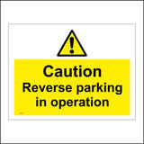 TR512 Caution Reverse Parking In Operation