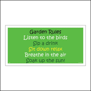 IN004 Garden Rules Listen To The Birds Sip A Drink Sit Down Relax Breathe In The Air Soak Up The Sun Sign