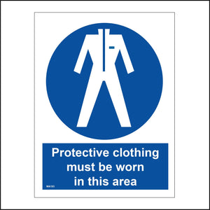 MA183 Protective Clothing Must Be Worn In This Area Sign with Overalls
