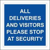 SE109 All Deliveries And Visitors Please Stop At Security