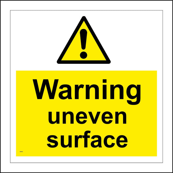 WS943 Warning Uneven Surface Sign with Triangle Exclamation Mark