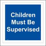 MA762 Children Must Be Supervised Sign