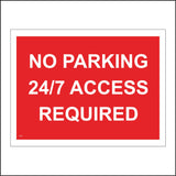 VE272 No Parking 247 Access Required Keep Clear Obstruction
