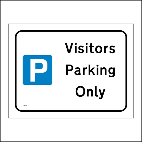 VE228 Visitors Parking Only Sign with Parking Logo
