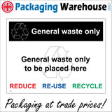 GE164 General Waste Only Sign with Recycling Logo