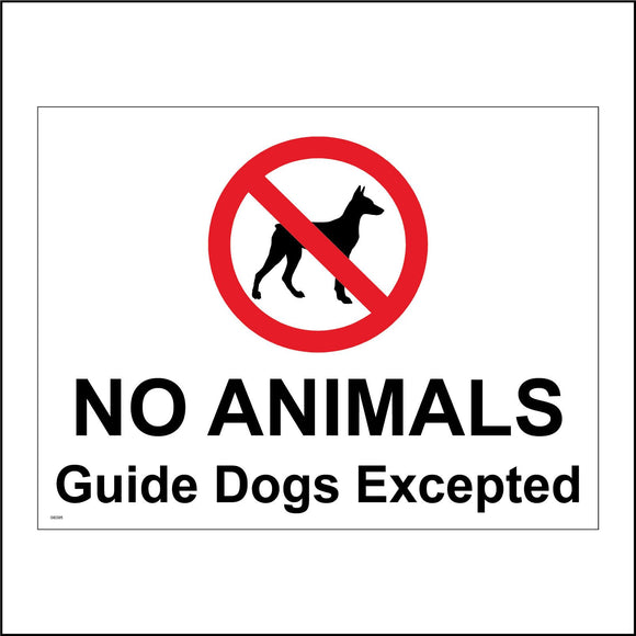 GE085 No Animals Guide Excepted Sign with Circle Dog
