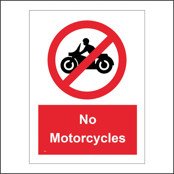 TR284 No Motorcycles Sign with Motorcyclists