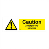 WS458 Caution Underground Services Sign with Triangle Exclamation Mark