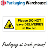 VE288 Please Do Not Leave Deliveries In The Bin