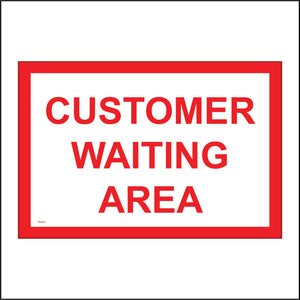 TR453 Customer Waiting Area Sign