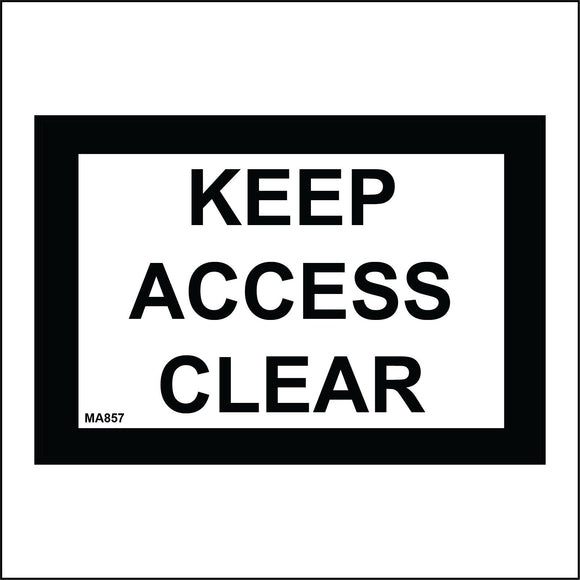 MA857 Keep Access Clear Driveway Block Entrance