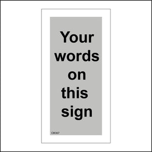 CM367 Your Words On This Sign Grey Black Name Text Choice Personalise