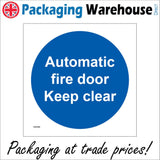 MA088 Automatic Fire Door Keep Clear Sign