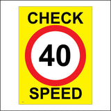 TR018 Check Speed 40 Miles Per Hour Sign with Circle