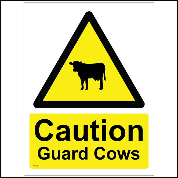 HU126 Caution Guard Cows Sign with Triangle Cow