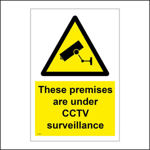 CT003 These Premises Are Under Cctv Surveillance Sign with Camera Triangle