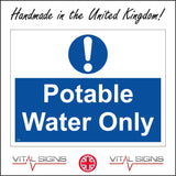 MA493 Potable Water Only Sign with Circle Exclamation Mark
