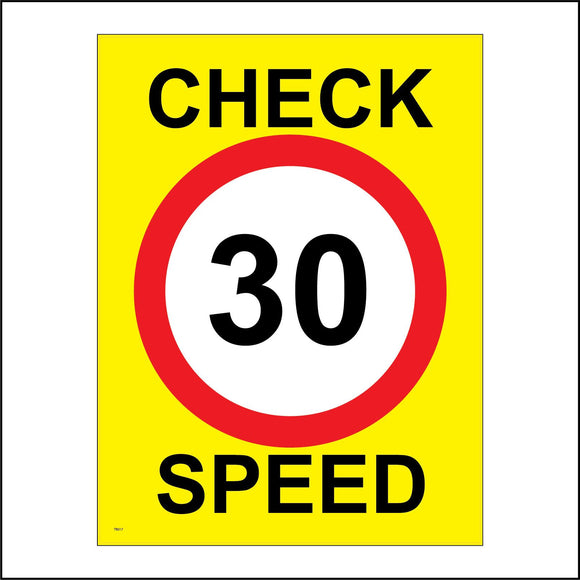 TR017 Check Speed 30 Miles Per Hour Sign with Circle
