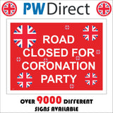 TR665 Road Closed For Coronation Party