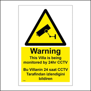 CT063 Warning This Villa Is Being Monitored By 24Hr Cctv Bu Villanin 24 saat Cctv Tarafindan Izlendigini Bildiren Sign with Camera