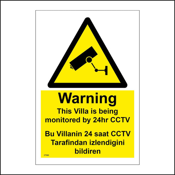 CT063 Warning This Villa Is Being Monitored By 24Hr Cctv Bu Villanin 24 saat Cctv Tarafindan Izlendigini Bildiren Sign with Camera