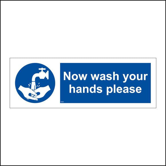 MA055 Now Wash Your Hands Please Sign with Hands Tap Water