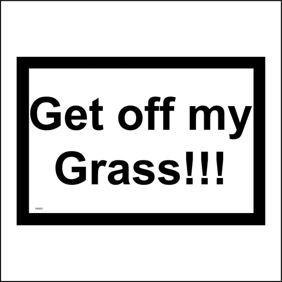 PR357 Get Off My Grass Sign