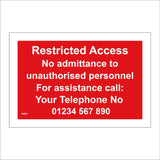 CM981 Restricted Access No Admittance To Unauthorised Personnel For Assistance Call:  Sign