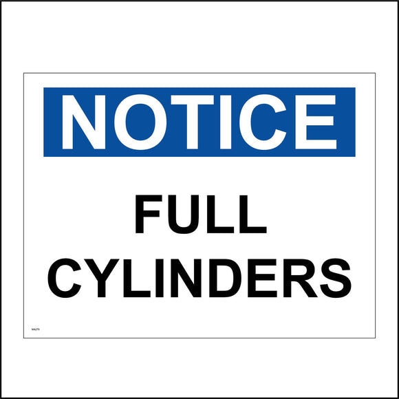 MA279 Notice Full Cylinders Sign