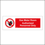 PR336 Gas Meter Room Authorised Personnel Only Sign with Circle Hand