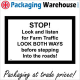 TR448 Stop Look Listen For Farm Traffic Sign