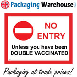 PR416 No Entry Unless You Have Been Double Vaccinated