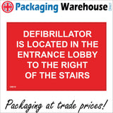 CM218 Defibrillator Is Located Custom Personalise Choice Sign