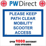 SE145 Please Keep Path Clear Mobility Scooter Access