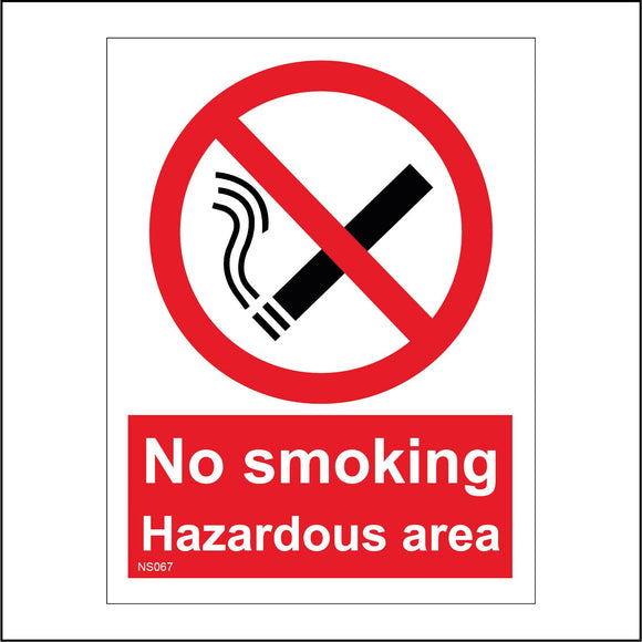 NS067 No Smoking Hazardous Area Sign with Circle Diagonal Line Cigarette