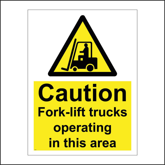 WS327 Caution Fork-Lift Trucks Operating In This Area Sign with Triangle Forklift Person