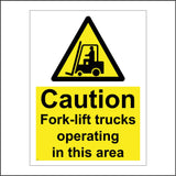WS327 Caution Fork-Lift Trucks Operating In This Area Sign with Triangle Forklift Person