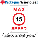 TR182 Max Speed 15 Sign with Circle