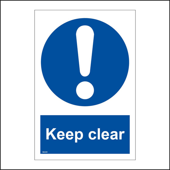MA335 Keep Clear Sign with Exclamation Mark