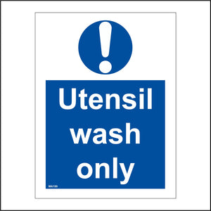 MA199 Utensil Wash Only Sign with Exclamation Mark