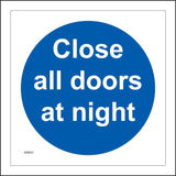 MA835 Close All Doors At Night Workplace Fire Safety Secure