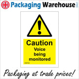 WS743 Caution Voice Being Monitored Sign with Triangle Exclamation Mark